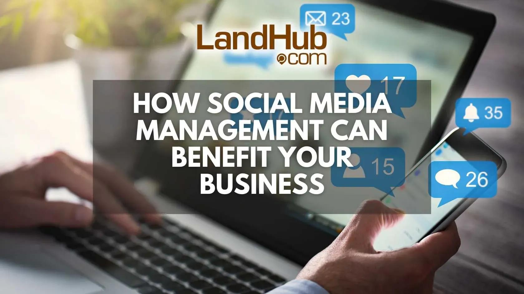 how social media management can benefit your business