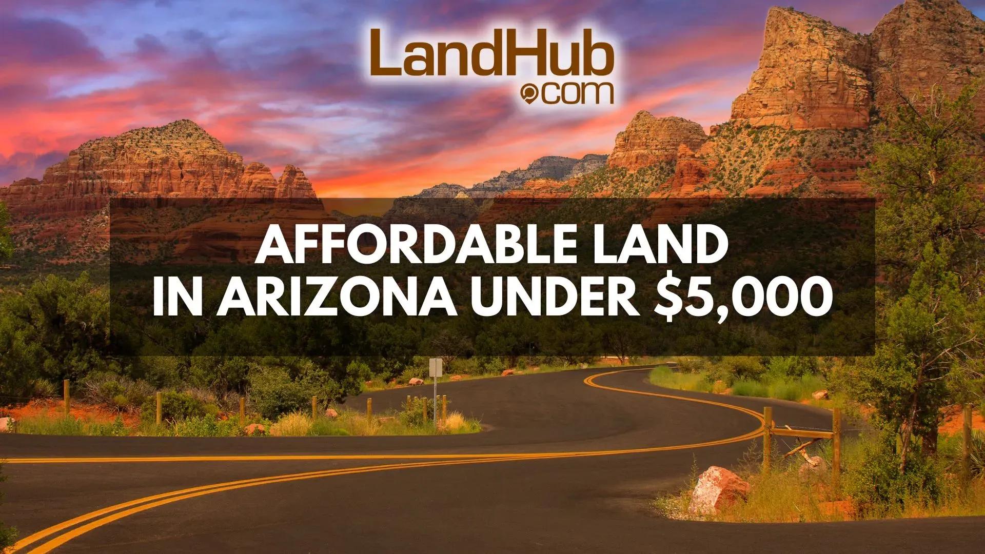 affordable land in arizona under $5,000