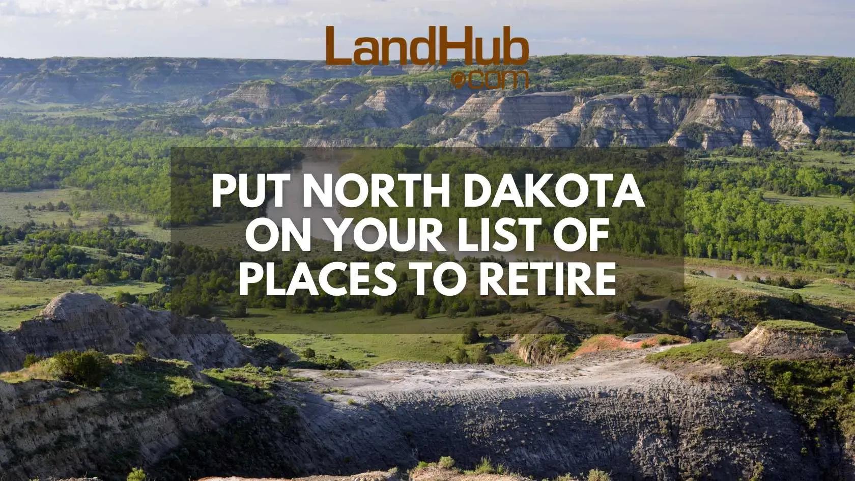 put north dakota on your list of places to retire