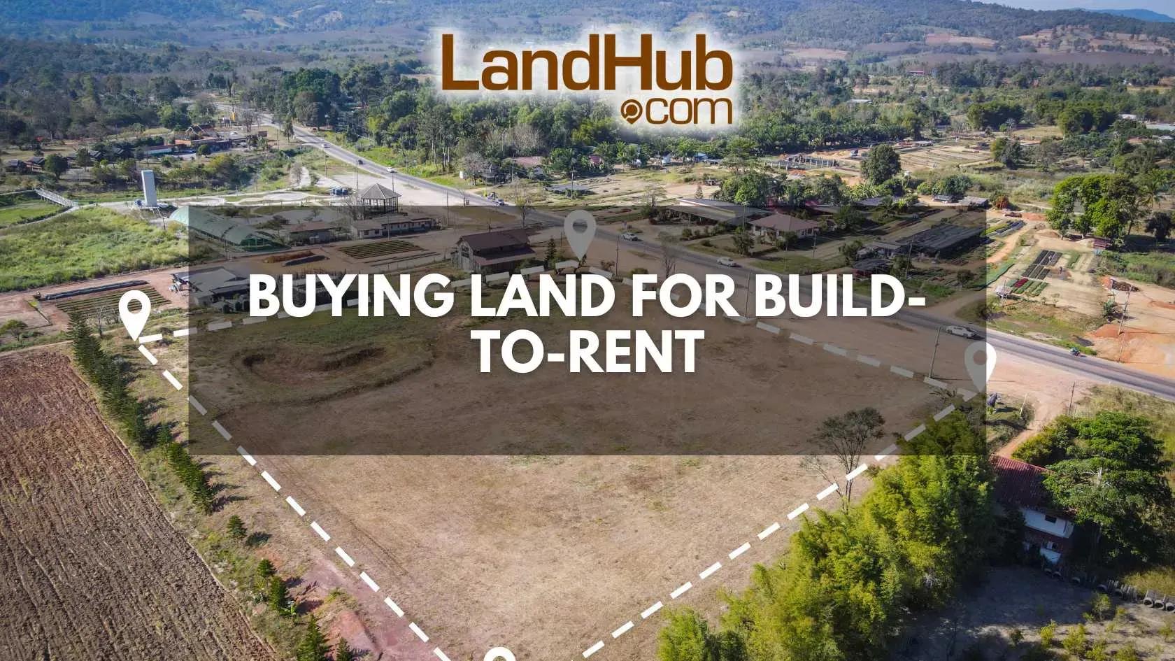 buying land for build-to-rent