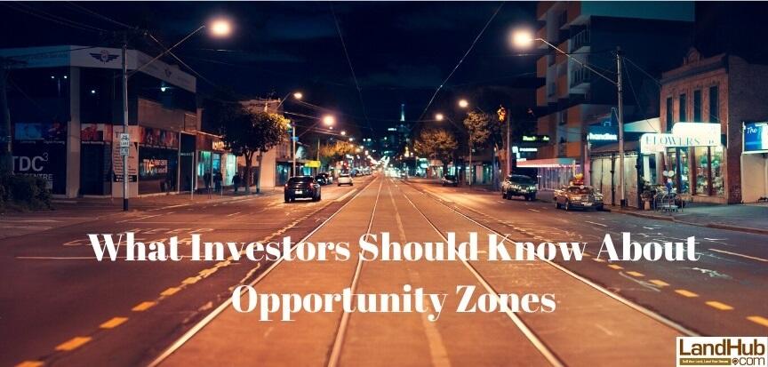 what investors should know about opportunity zones