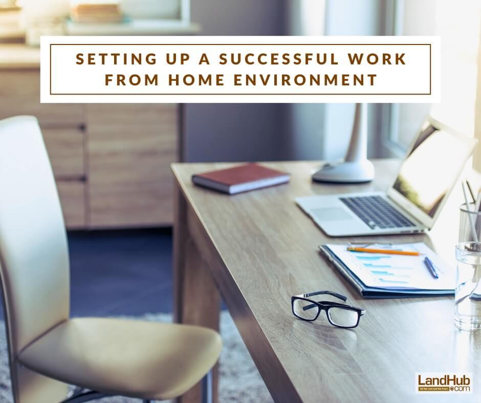 setting up a successful work from home environment