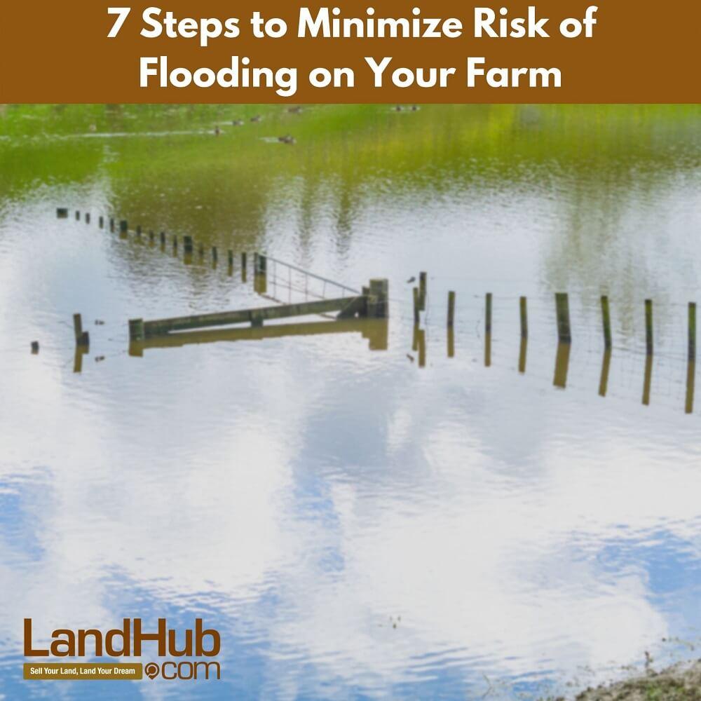7 steps to minimize risk of flooding on your farm