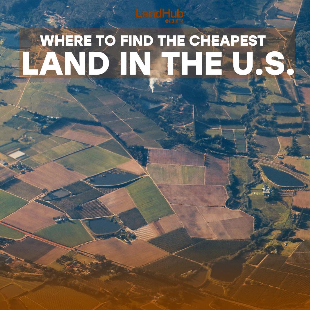 where to find the cheapest land in the u.s.