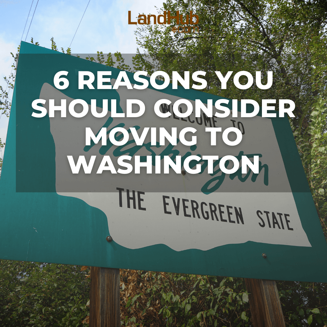6 reasons you should consider moving to washington