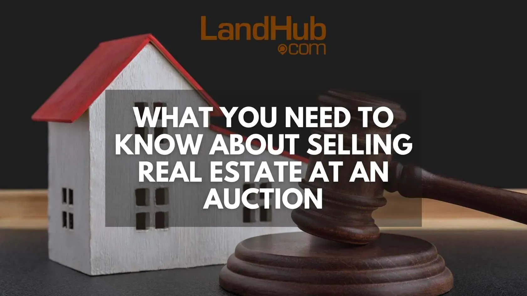 What You Need to Know About Selling Real Estate at an Auction