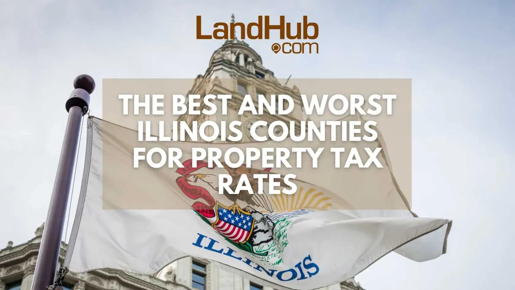 the best and worst illinois counties for property tax rates