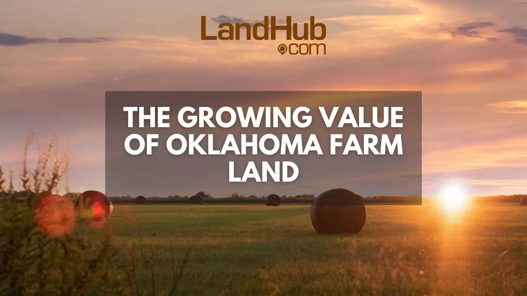 the growing value of oklahoma farm land