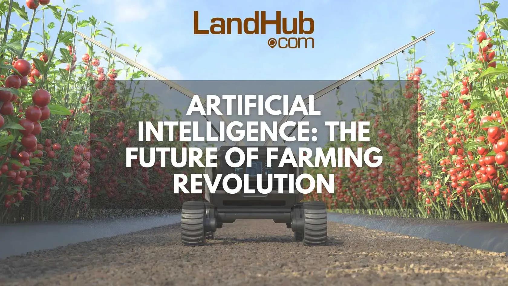 artificial intelligence: the future of farming revolution