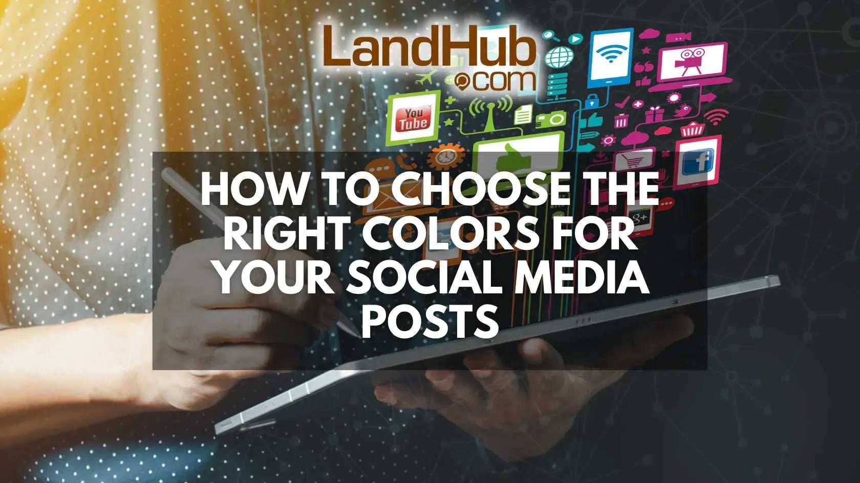 how to choose the right colors for your social media posts