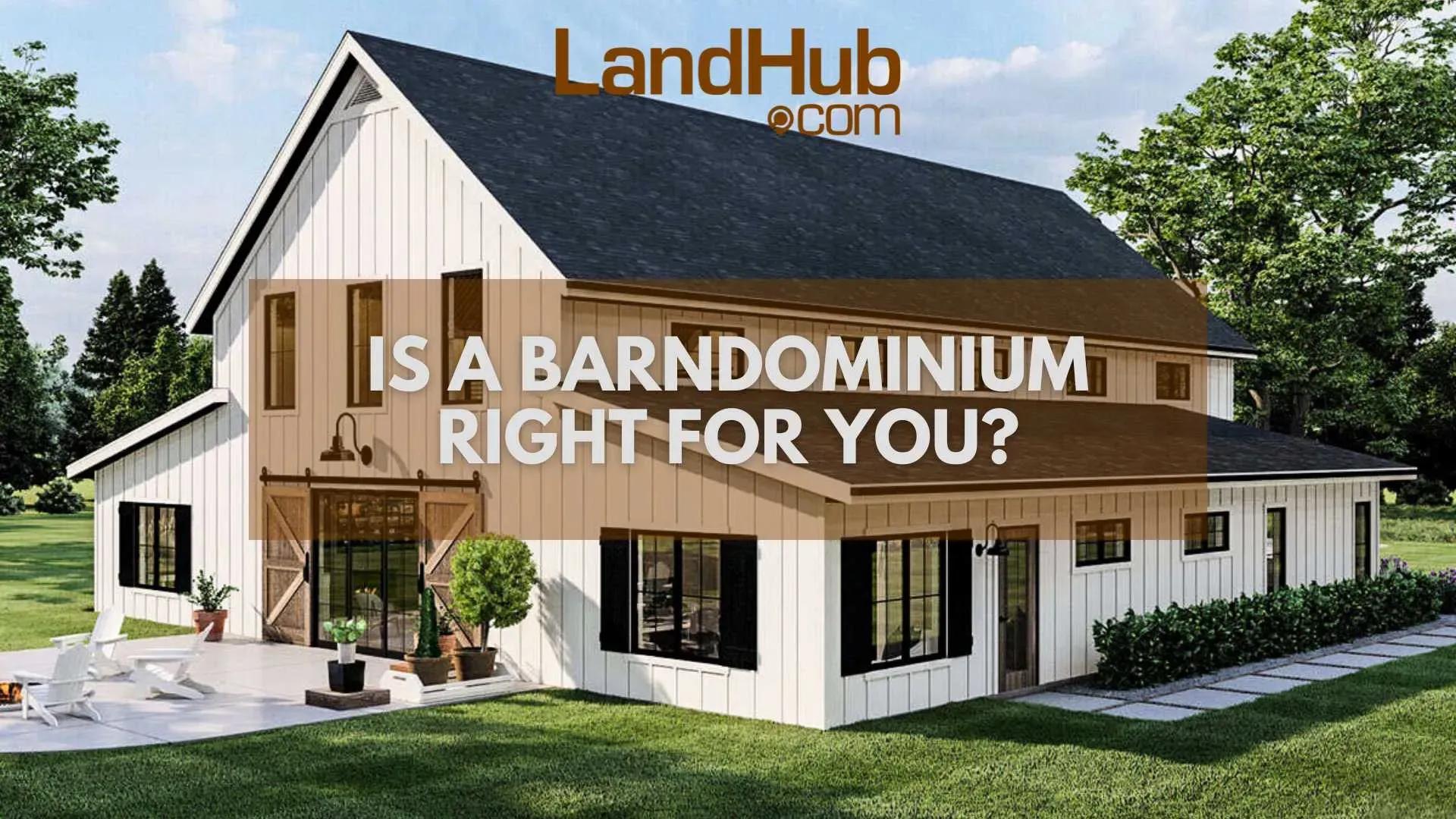 is a barndominium right for you?